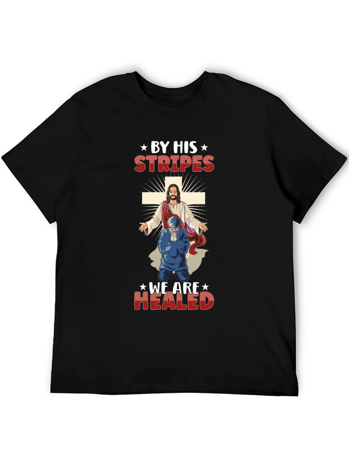By His Stripes T-Shirt - Christian Religious Tee