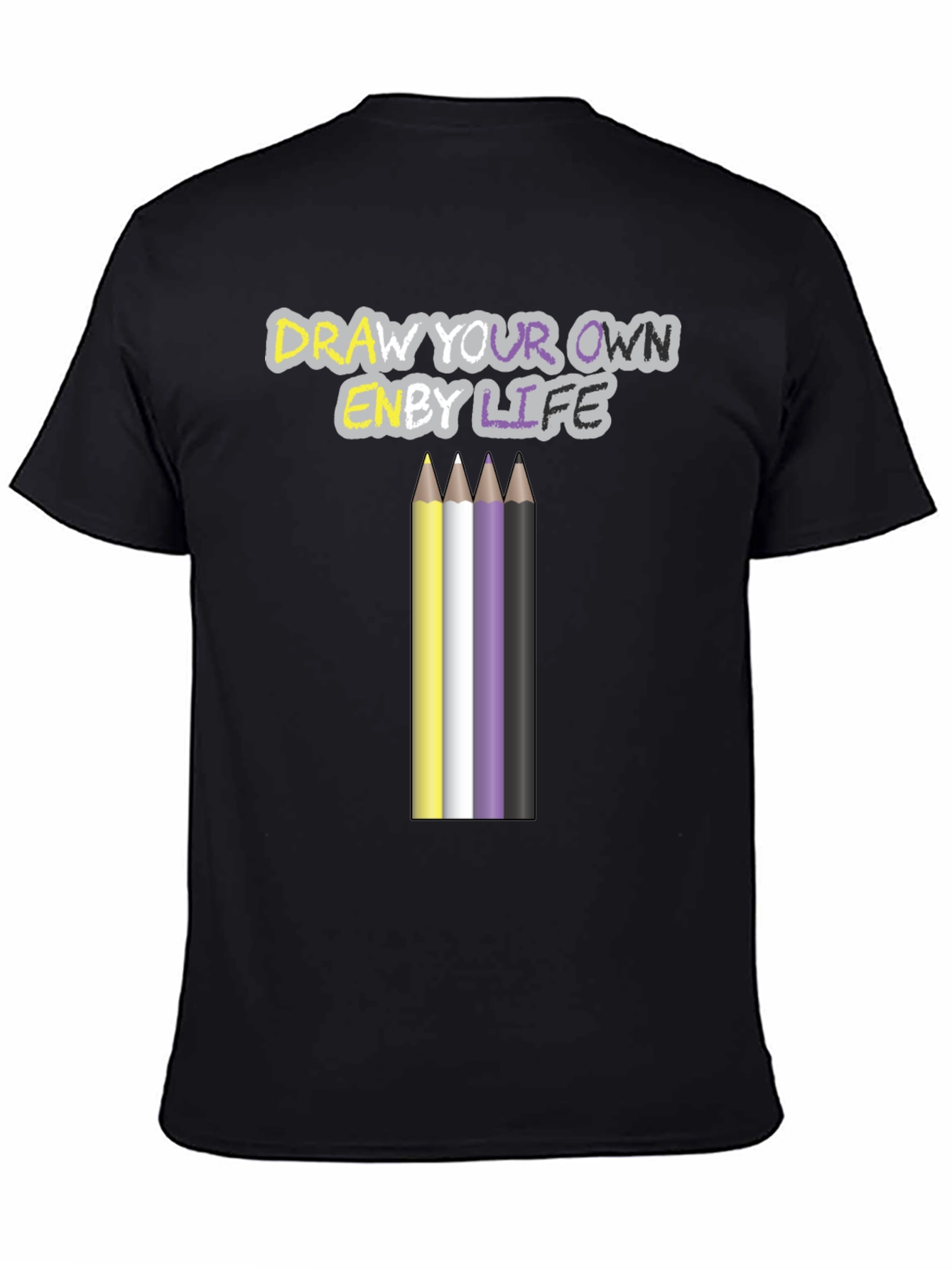 Draw Your Own Enby Life T-Shirt