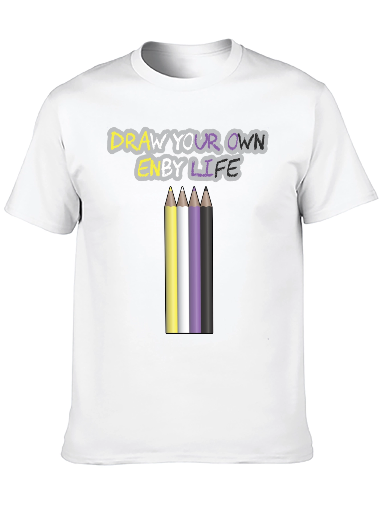 Draw Your Own Enby Life T-Shirt