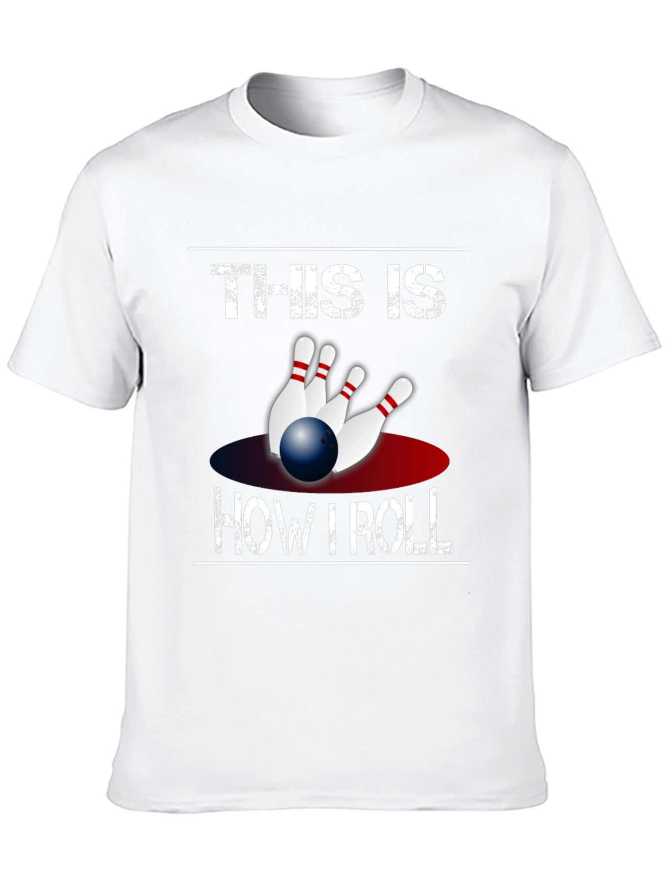 Bowling T-Shirt - This Is How I Roll Tee