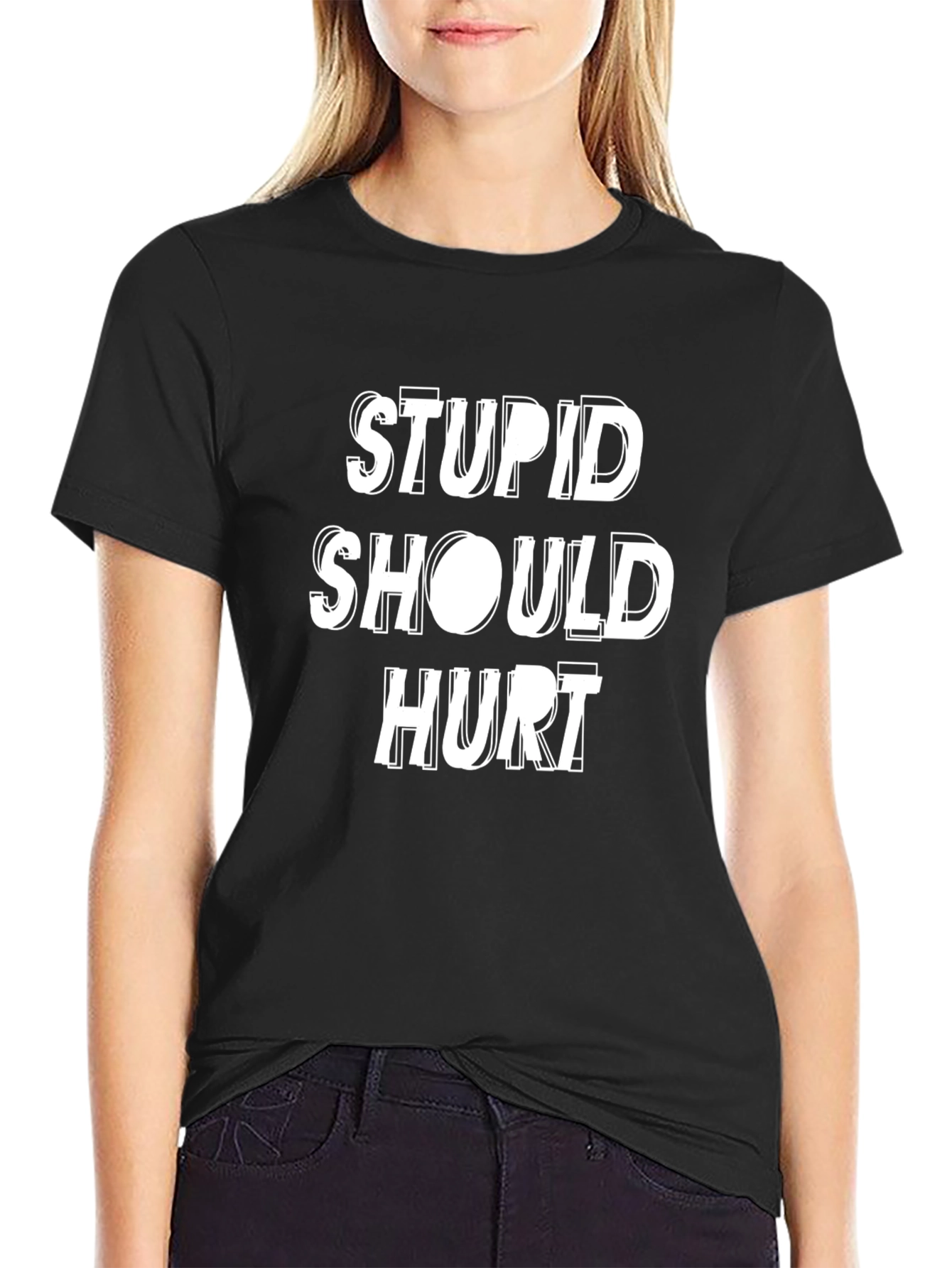 Stupid Should Hurt Graphic Tee