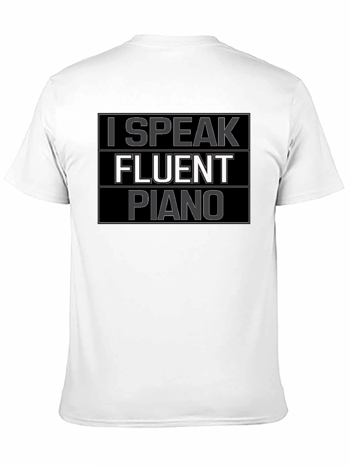 I Speak Fluent Piano T-Shirt - Musician Tee