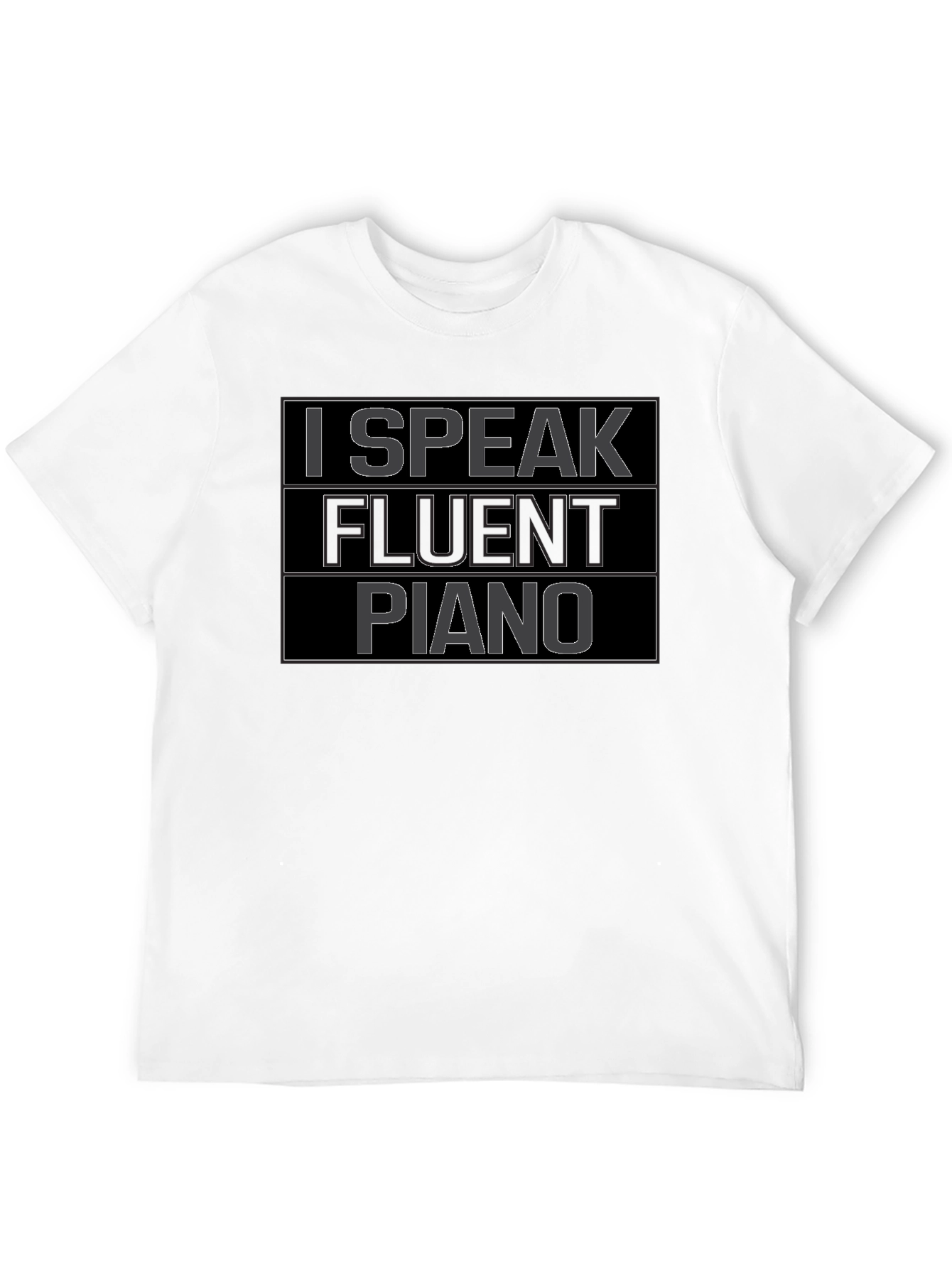 I Speak Fluent Piano T-Shirt - Musician Tee