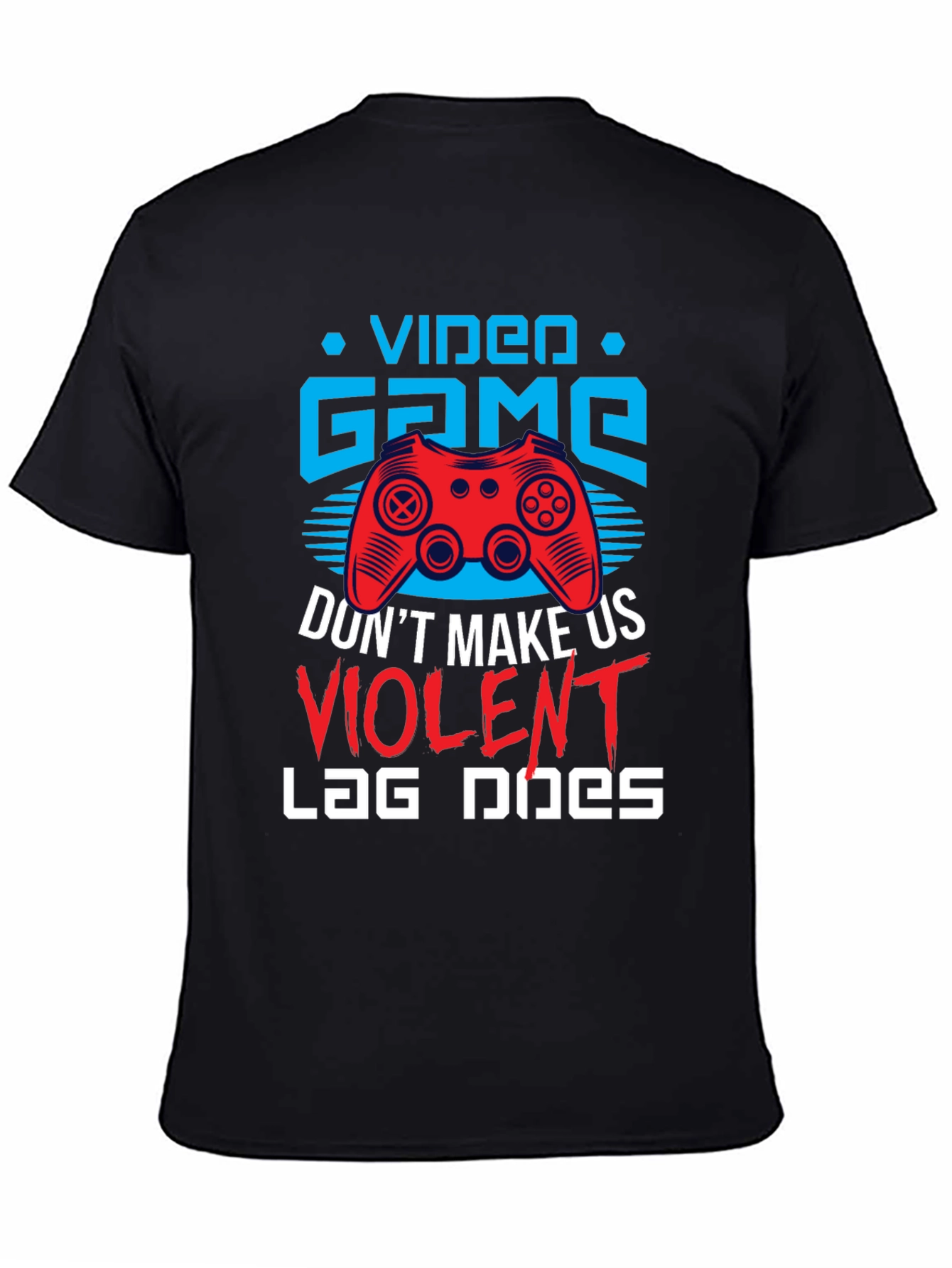 Video Game Violent Lag T-Shirt