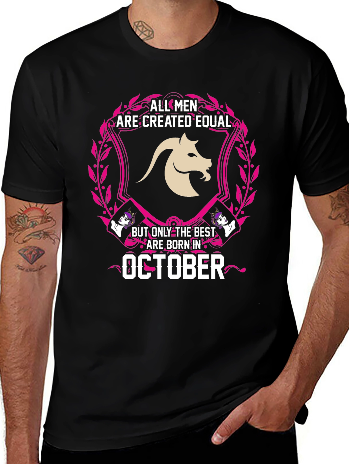 All Men Are Created Equal October Birthday T-Shirt