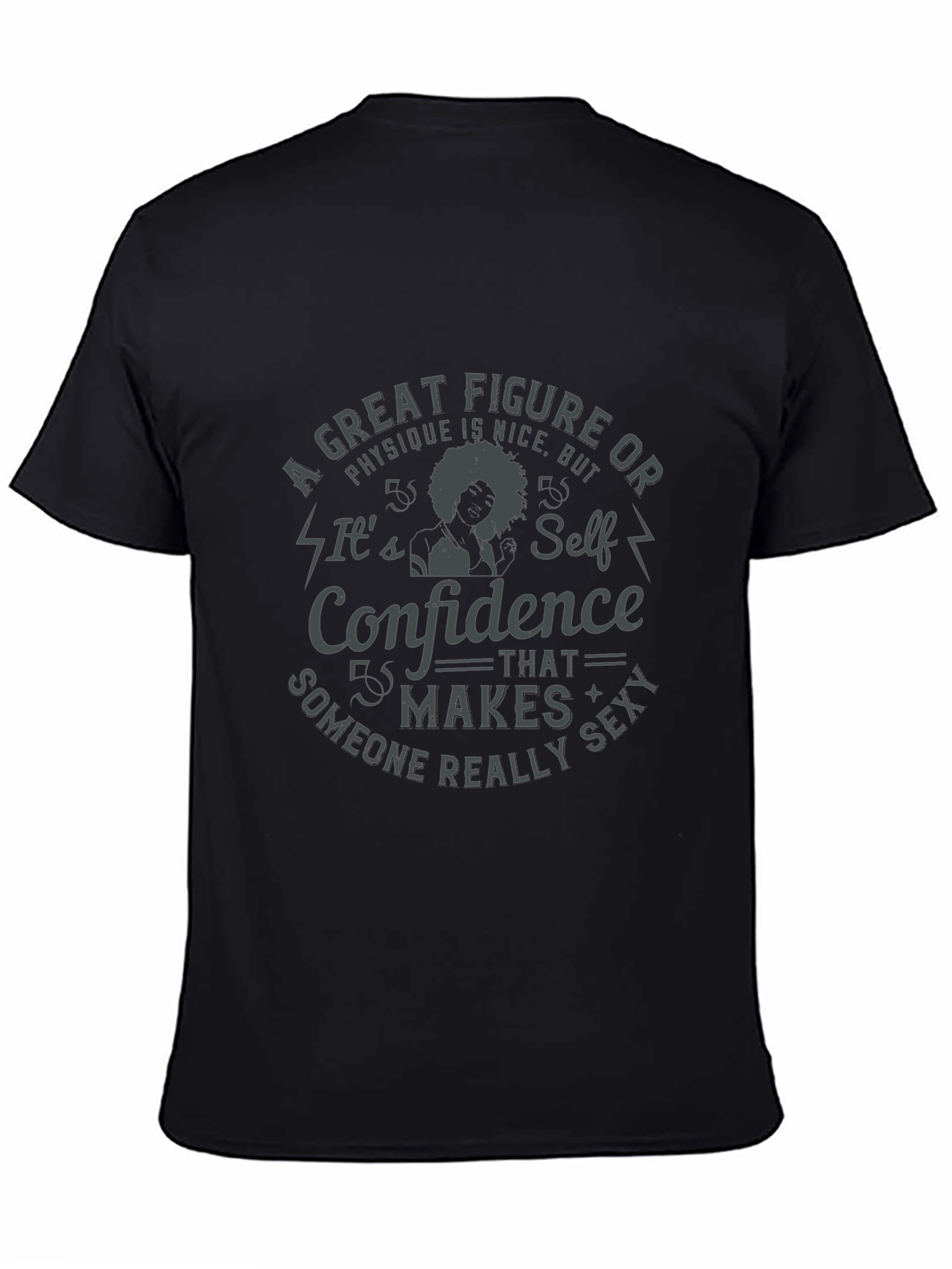 Confidence Makes Someone Sexy T-Shirt