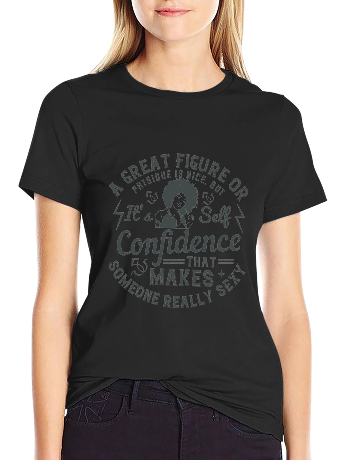 Confidence Makes Someone Sexy T-Shirt