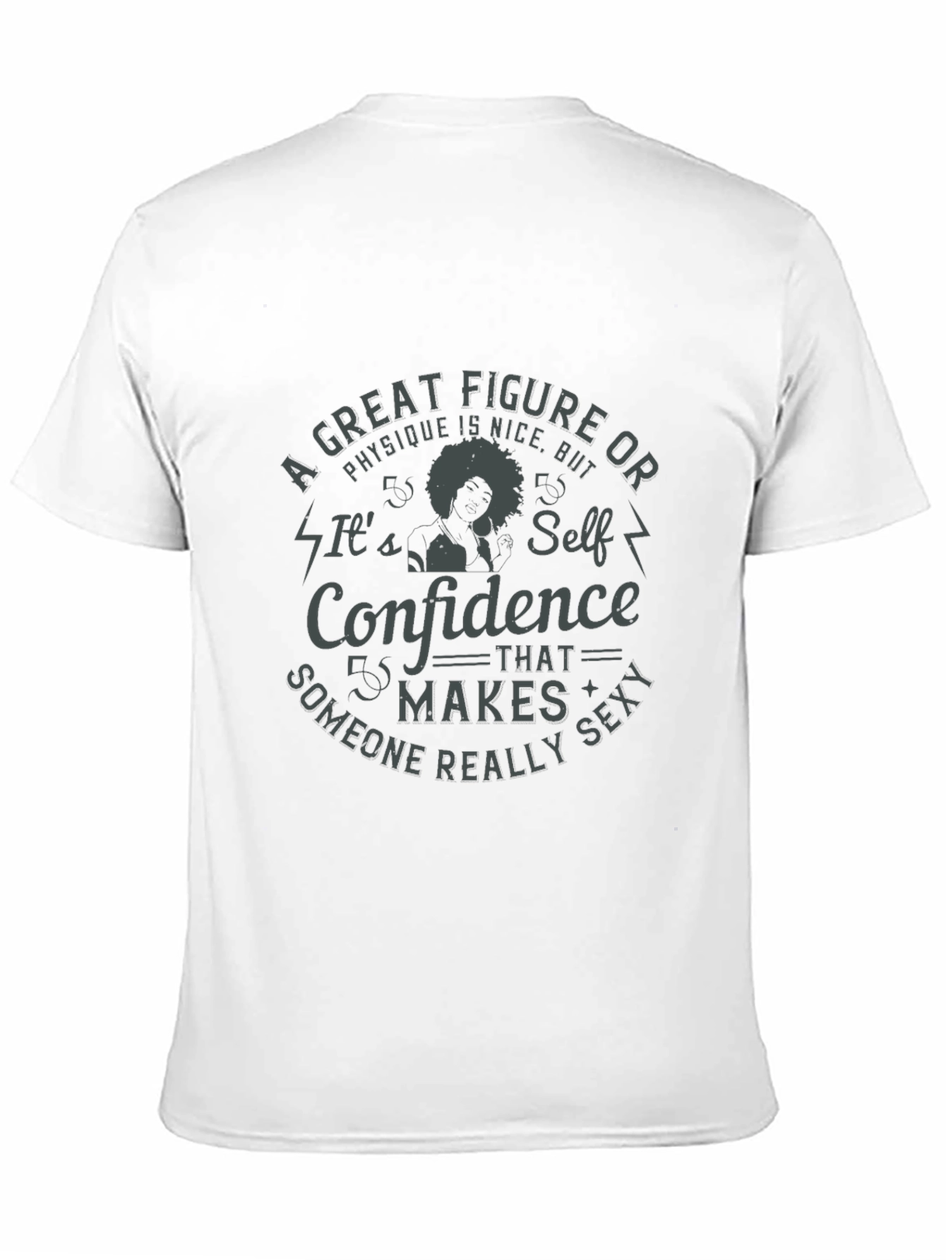 Confidence Makes Someone Sexy T-Shirt
