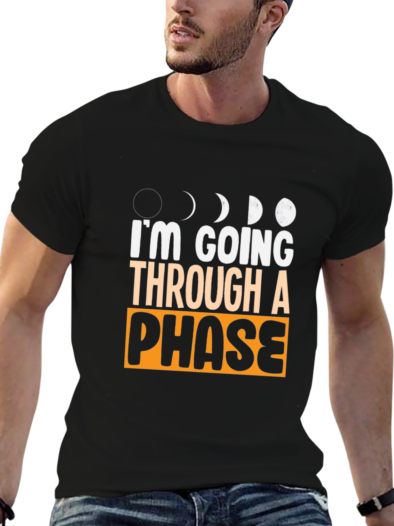 Im Going Through a Phase Graphic T-Shirt