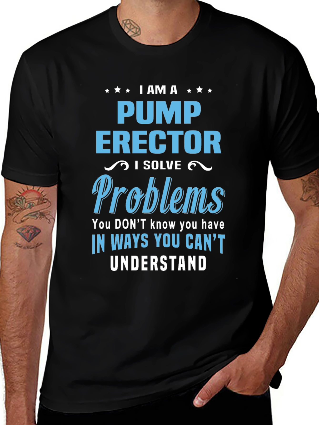 Pump Erector I Solve Problems T-Shirt