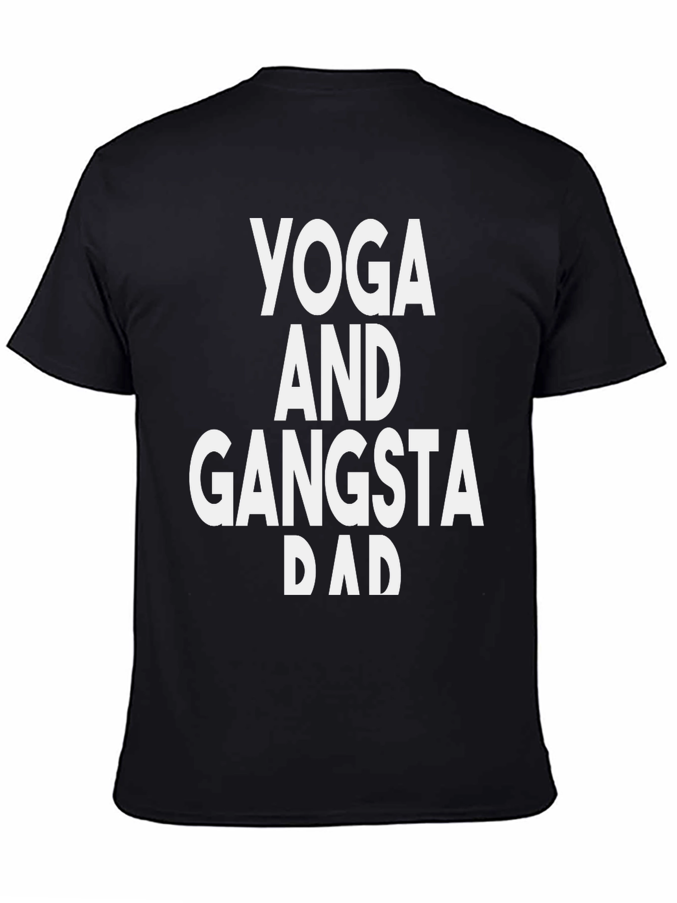 Yoga and Gangsta Dad Funny T-Shirt