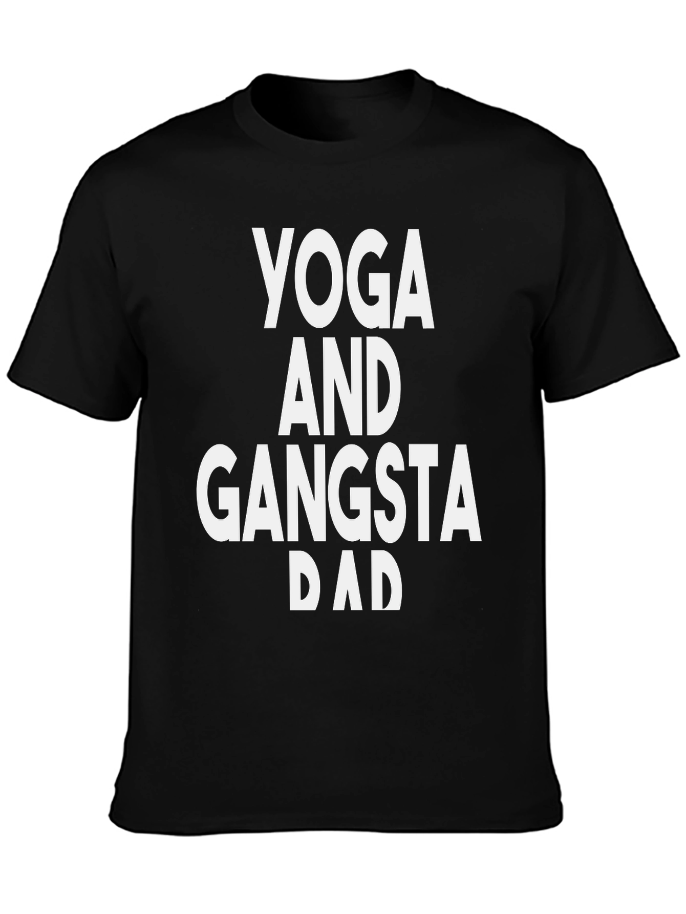 Yoga and Gangsta Dad Funny T-Shirt
