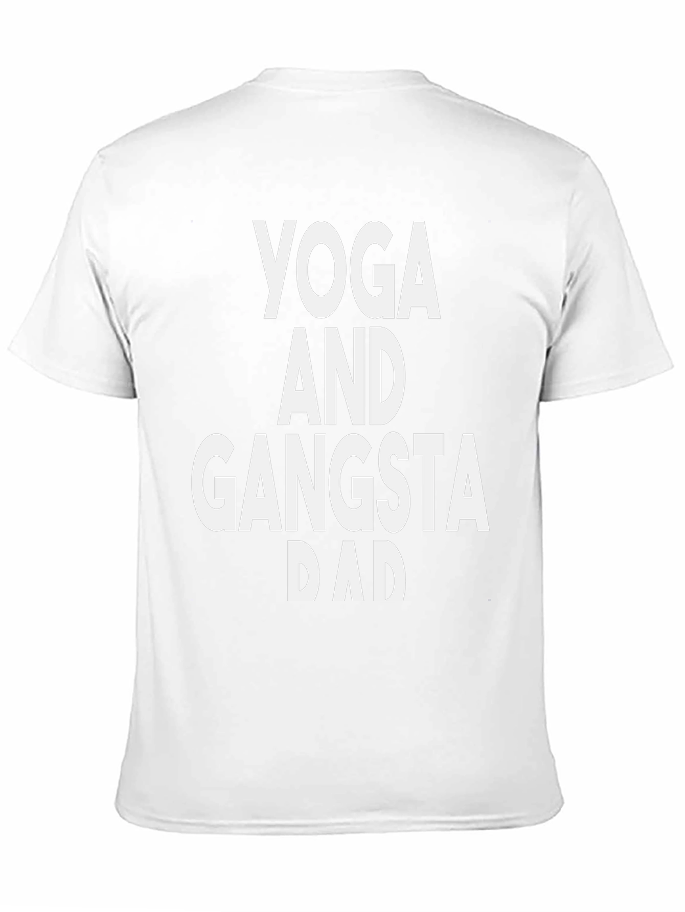 Yoga and Gangsta Dad Funny T-Shirt
