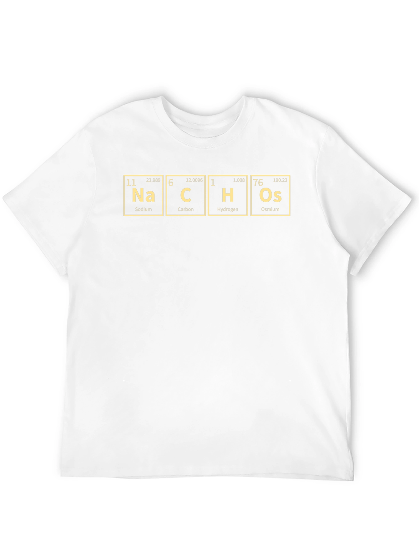 Nacho Elements T-Shirt: Sodium Carbon Hydrogen Osmium