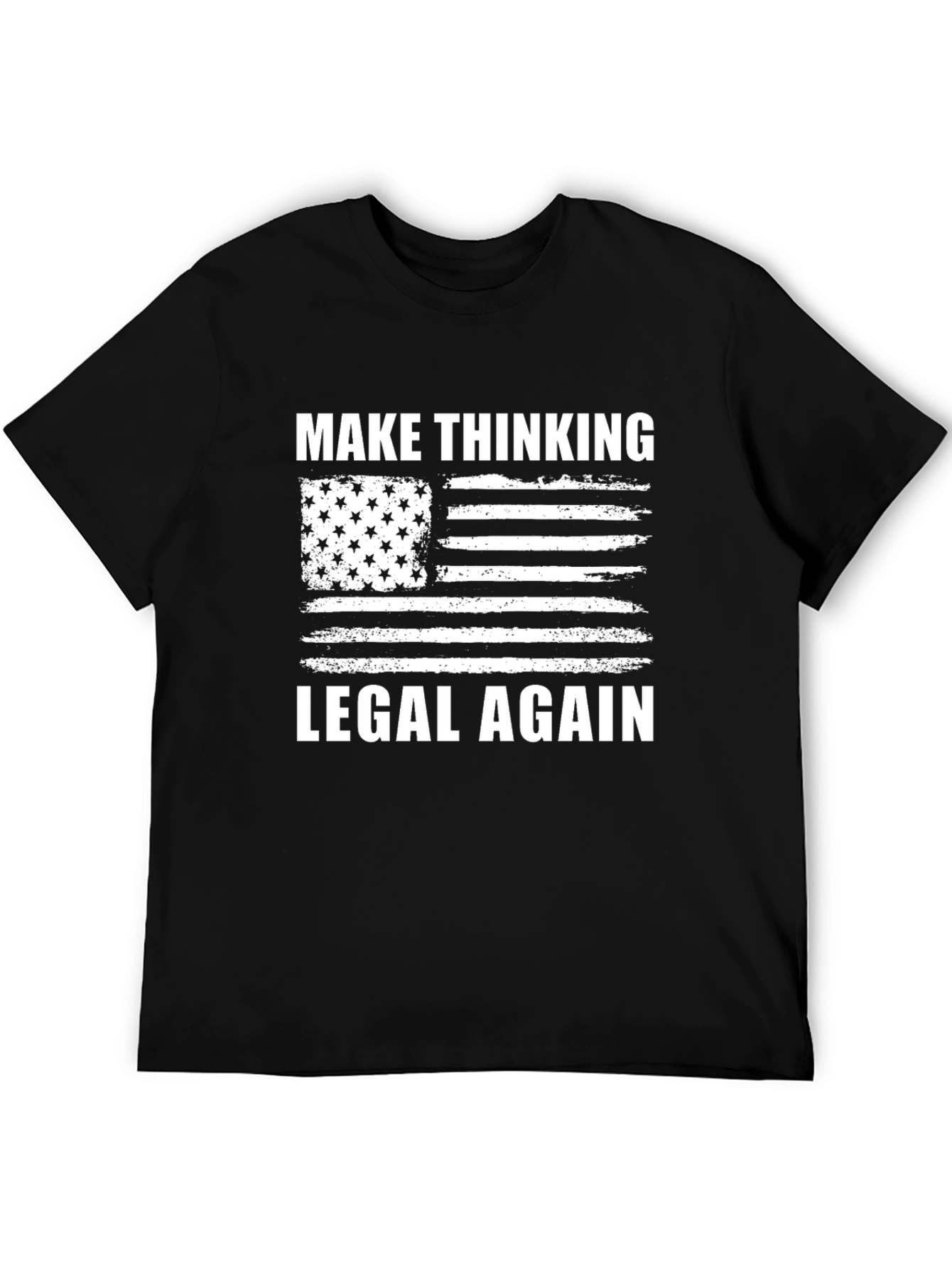Make Thinking Legal Again T-Shirt