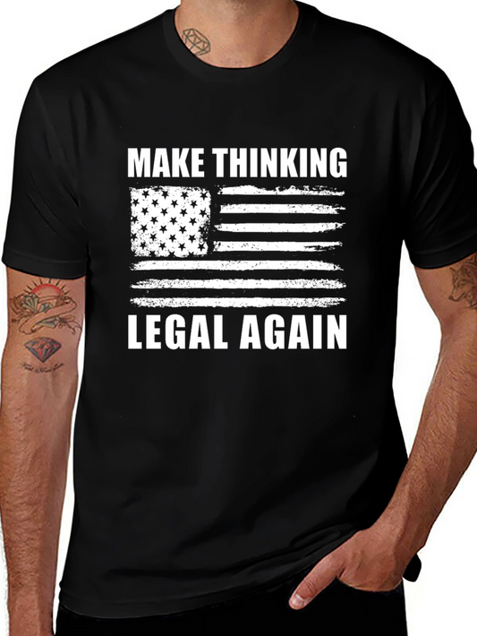 Make Thinking Legal Again T-Shirt