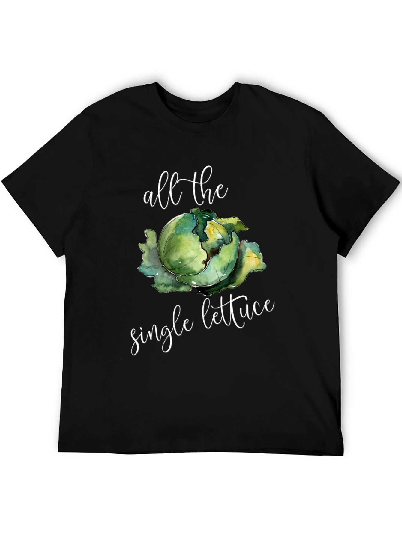 All the Single Lettuce Funny T-Shirt