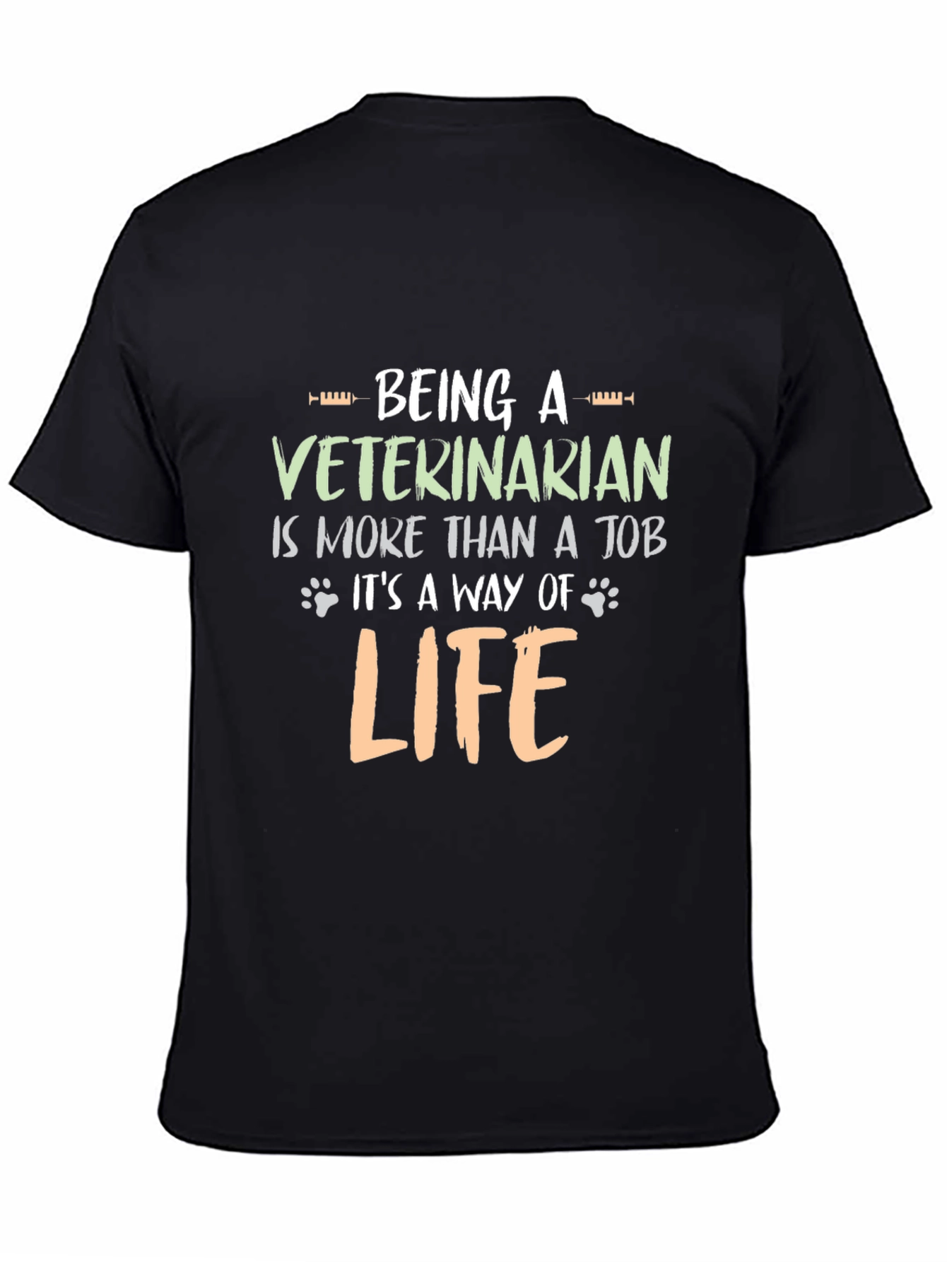 Veterinarian T-Shirt: Its a Way of Life