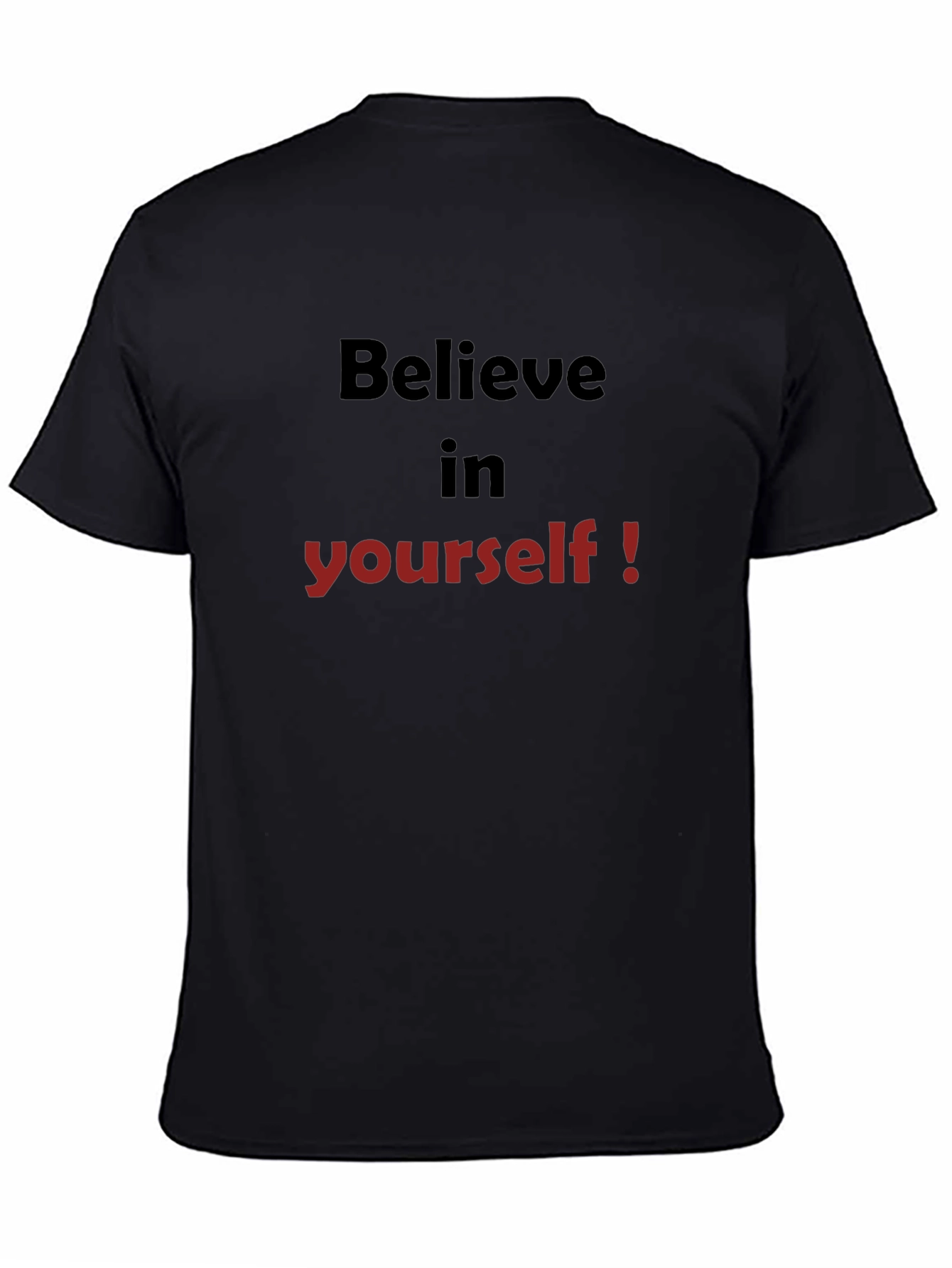 Believe in Yourself Graphic Tee - Motivational T-Shirt