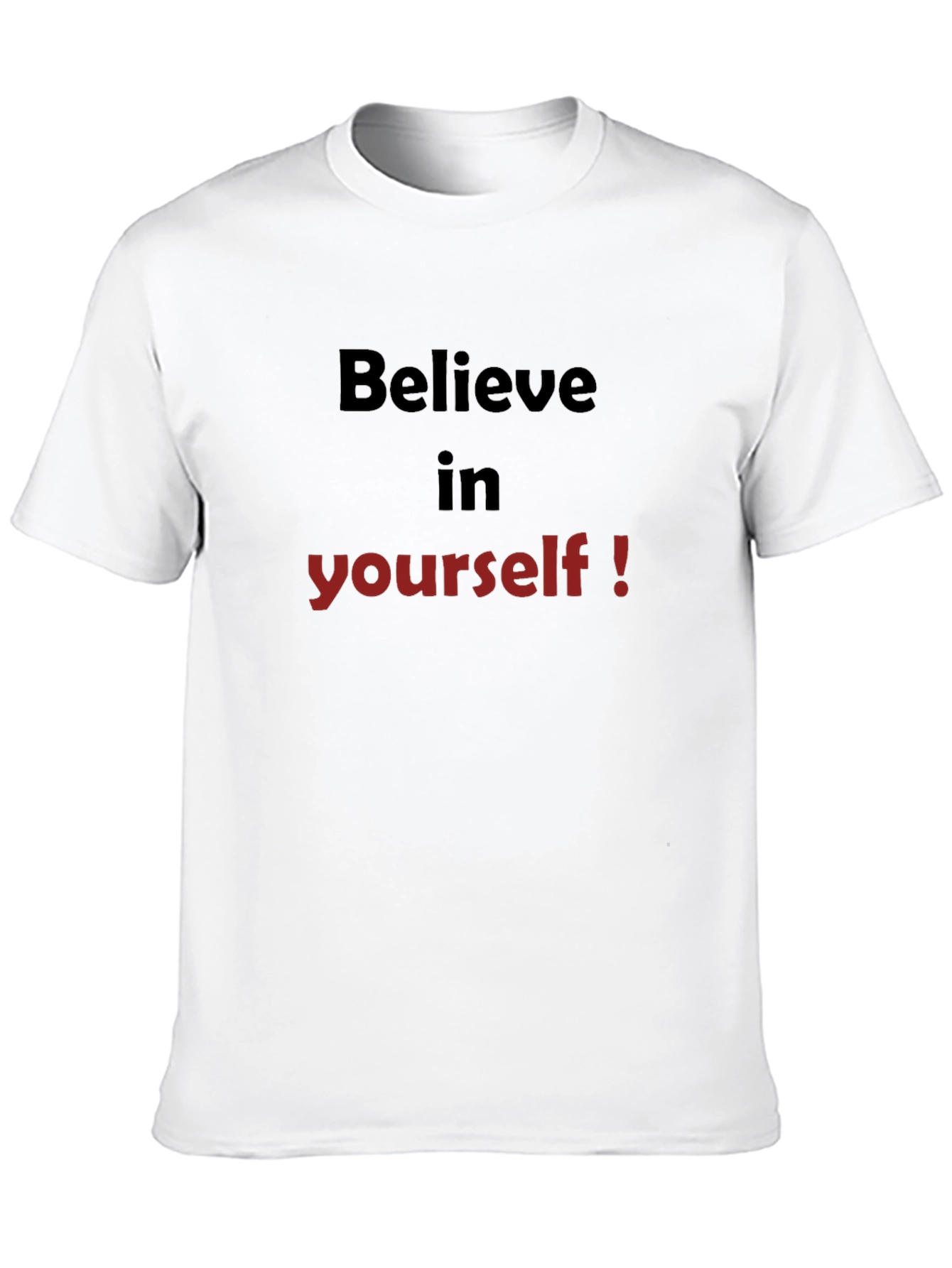 Believe in Yourself Graphic Tee - Motivational T-Shirt