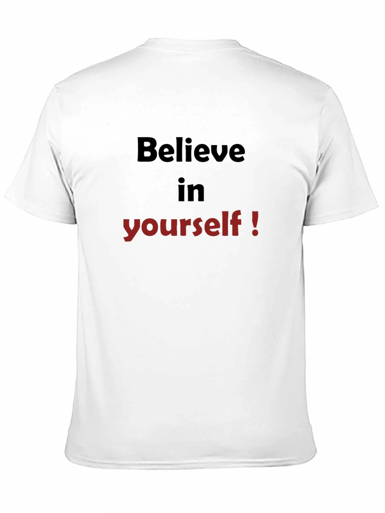 Believe in Yourself Graphic Tee - Motivational T-Shirt
