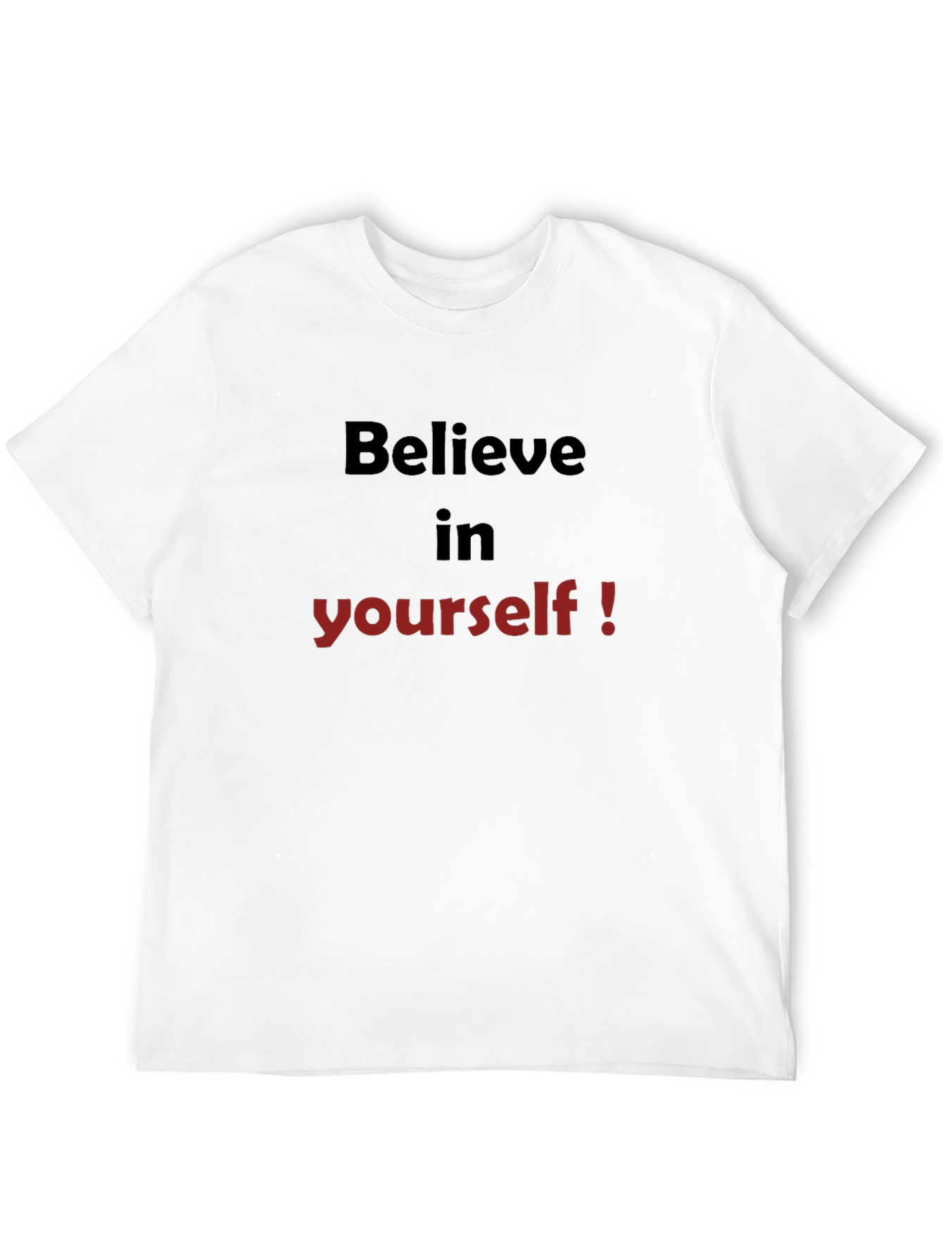 Believe in Yourself Graphic Tee - Motivational T-Shirt