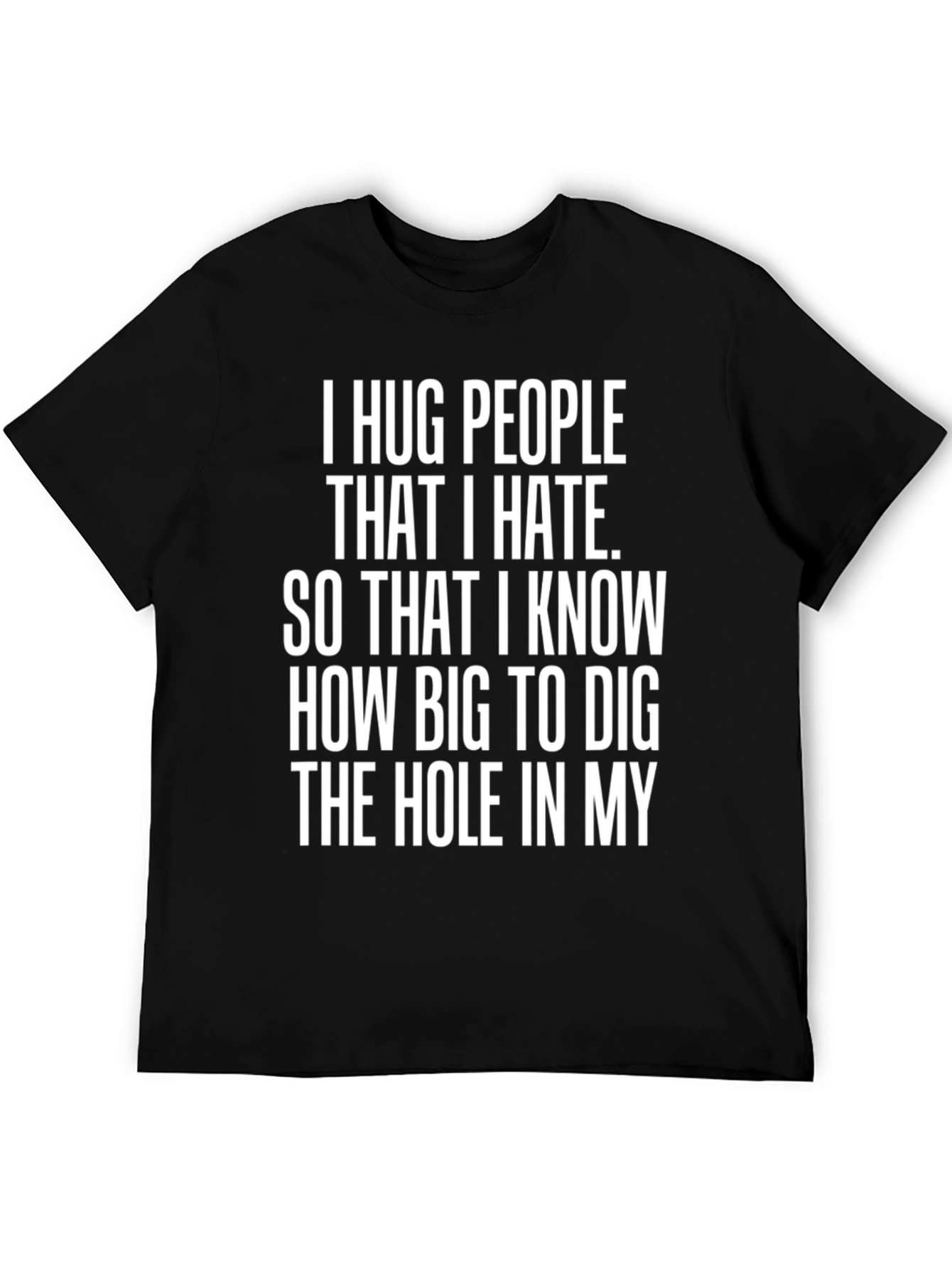I Hug People Funny Black T-Shirt