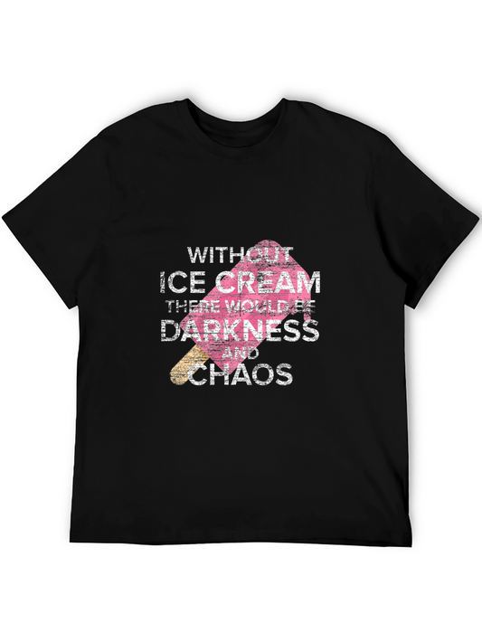 Ice Cream Humor Graphic T-Shirt - Darkness and Chaos Tee