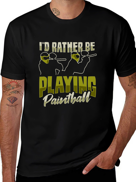 Id Rather Be Playing Paintball Black T-Shirt