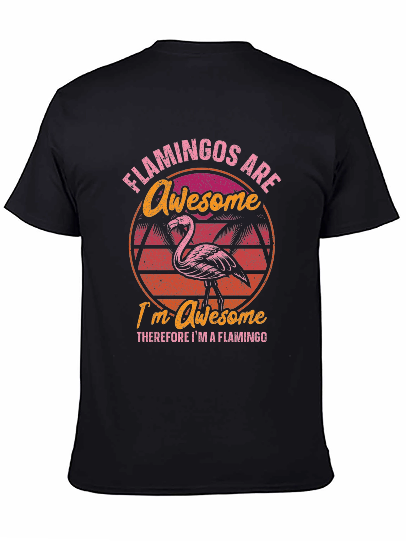 Awesome Flamingo T-Shirt - Tropical Humor Tee