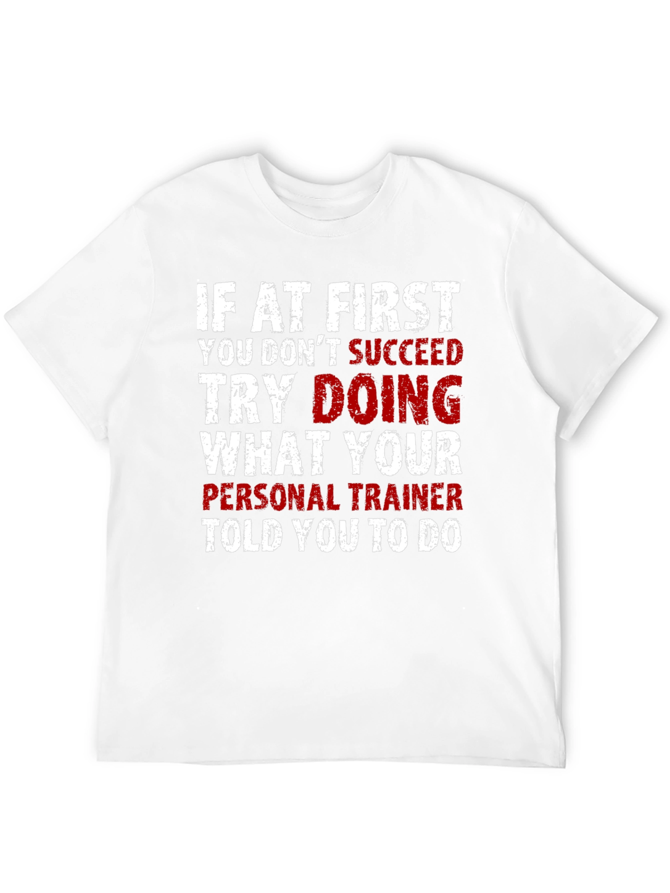 Funny Personal Trainer Workout T-Shirt
