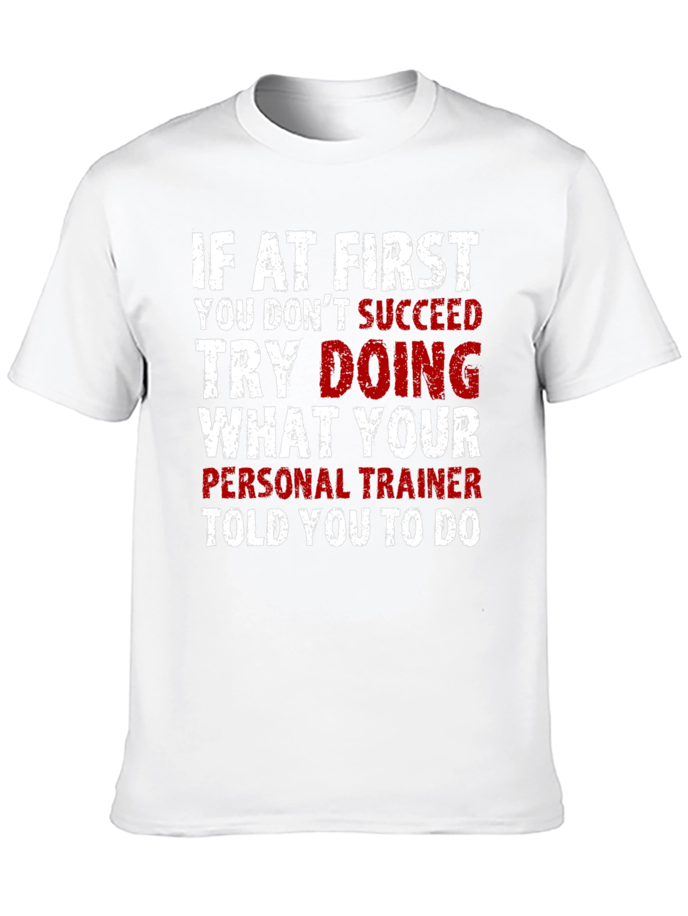 Funny Personal Trainer Workout T-Shirt