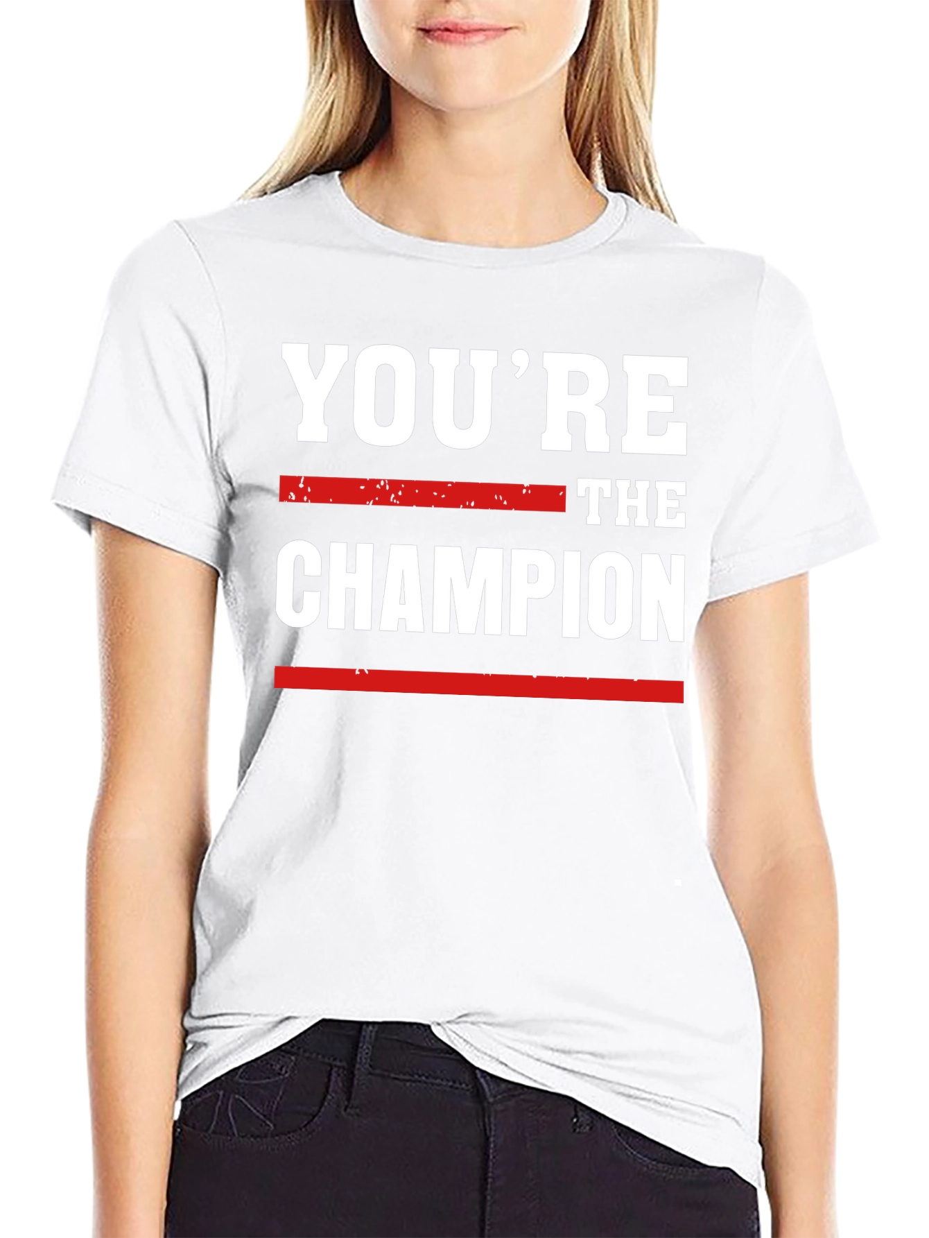 Youre the Champion Graphic Tee
