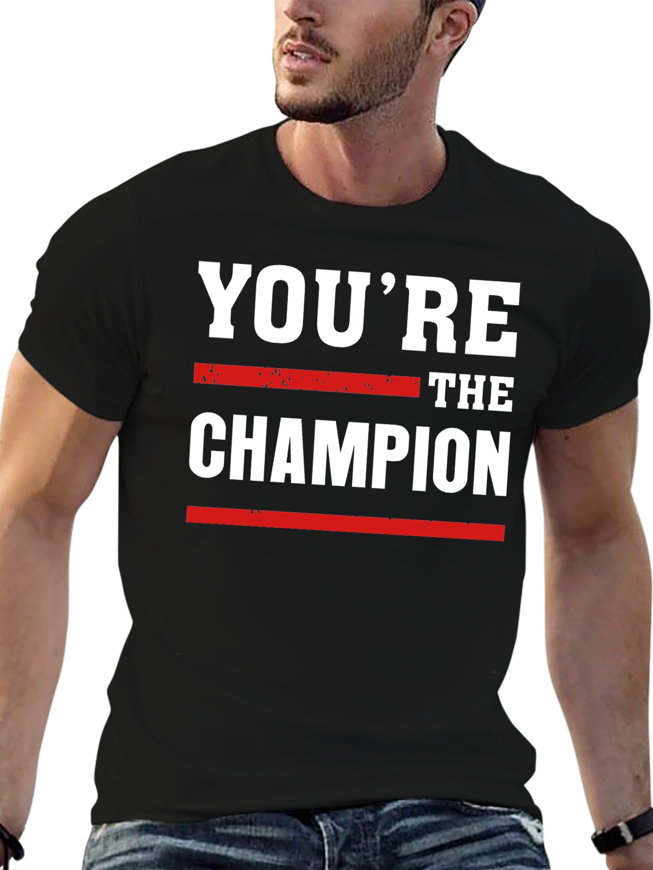 Youre the Champion Graphic Tee