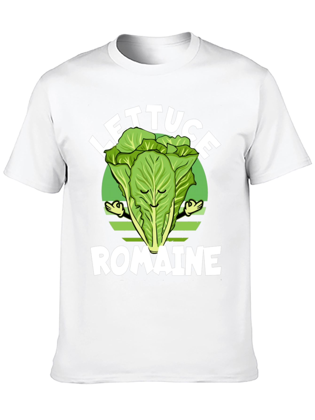 Lettuce Romaine Funny Vegetarian T-Shirt