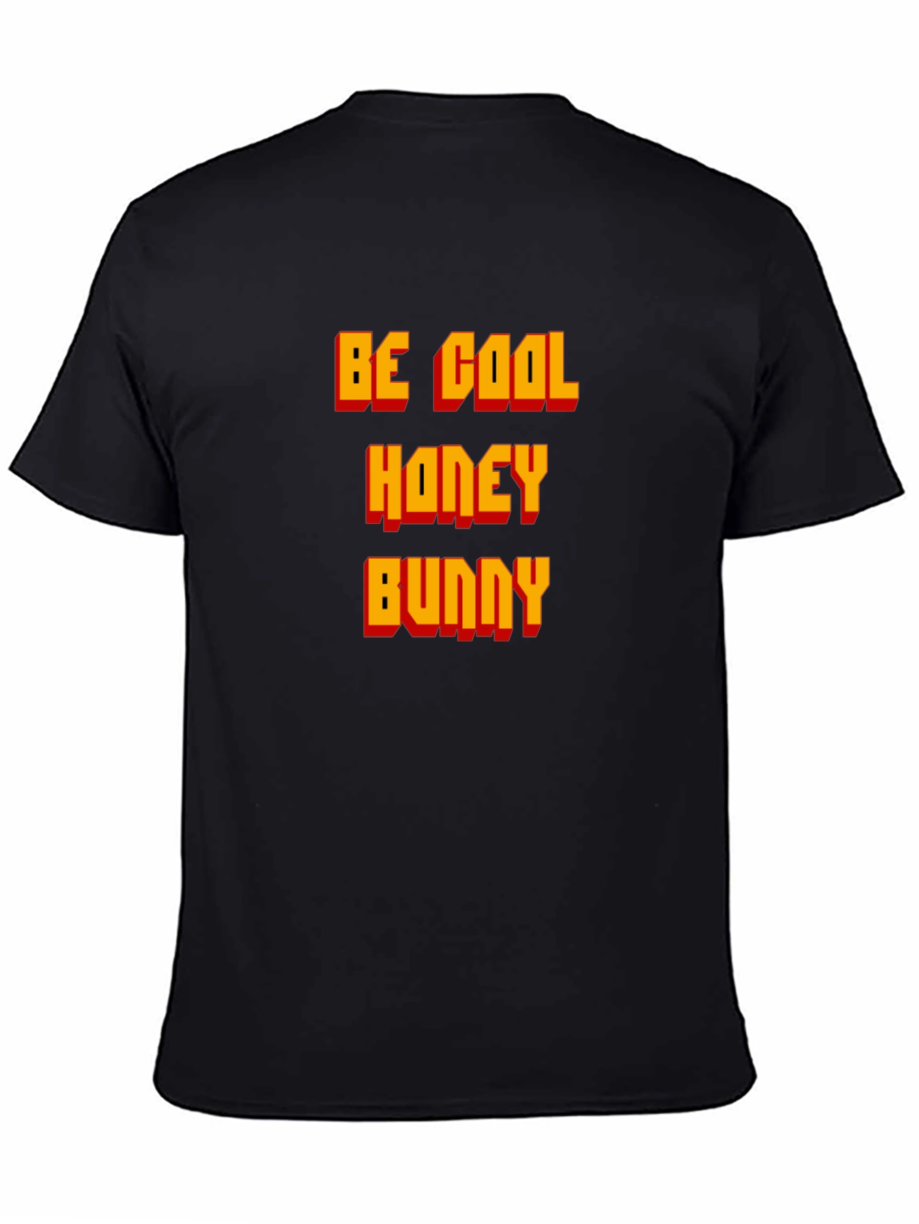 Be Cool Honey Bunny T-Shirt