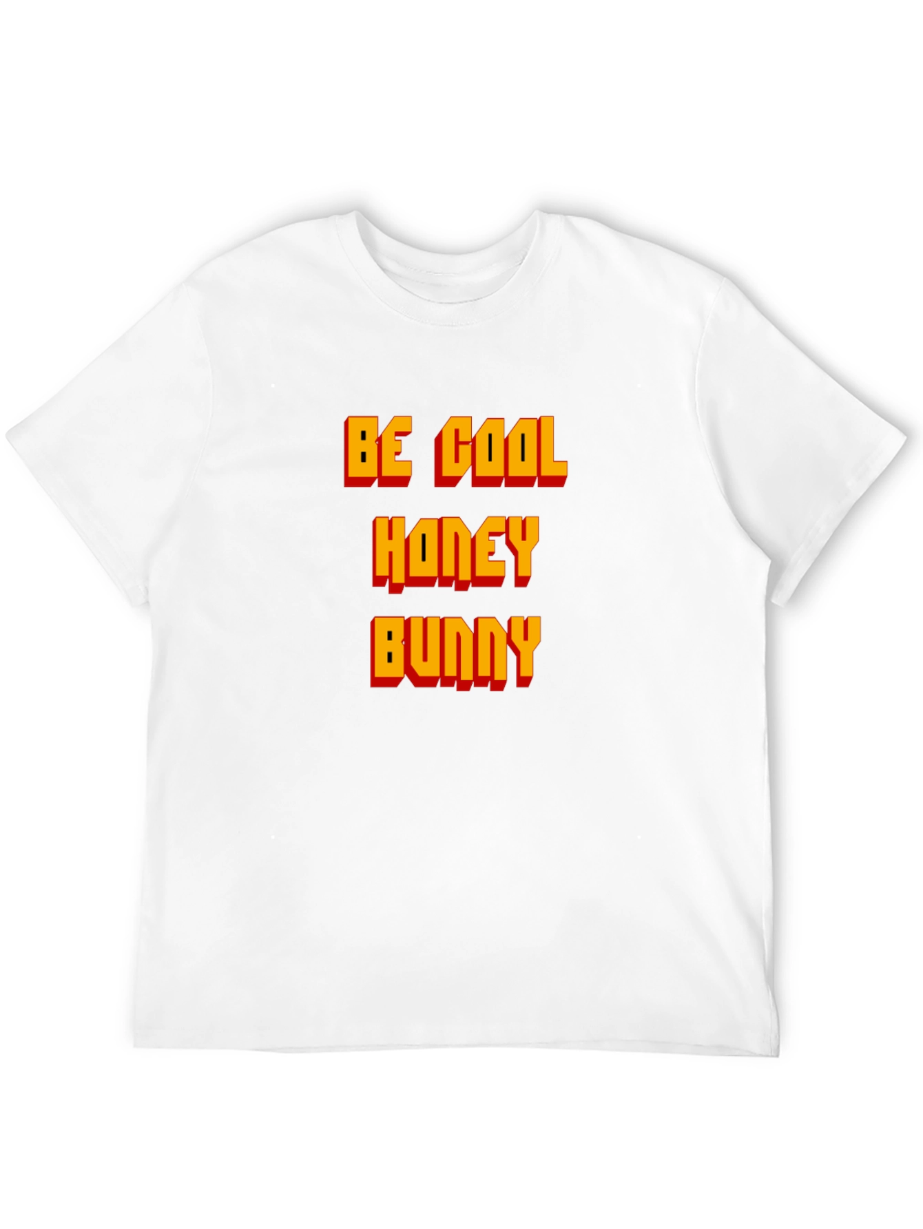 Be Cool Honey Bunny T-Shirt