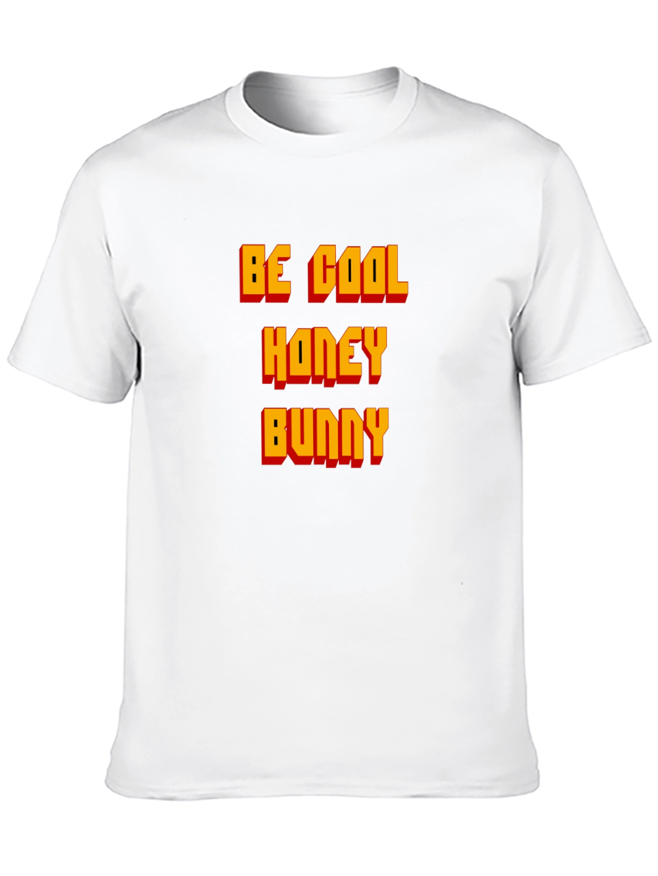 Be Cool Honey Bunny T-Shirt