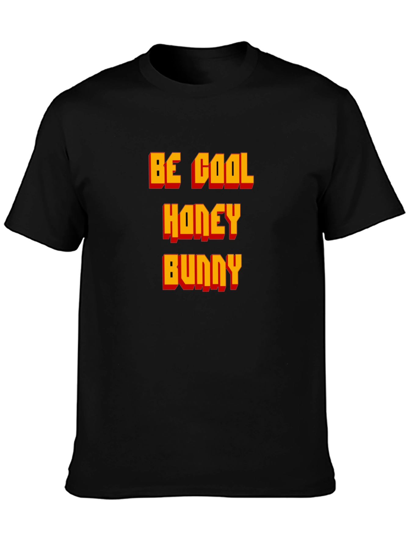 Be Cool Honey Bunny T-Shirt
