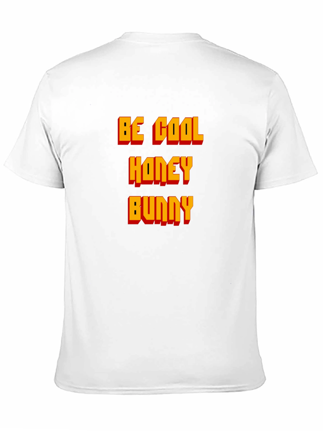Be Cool Honey Bunny T-Shirt