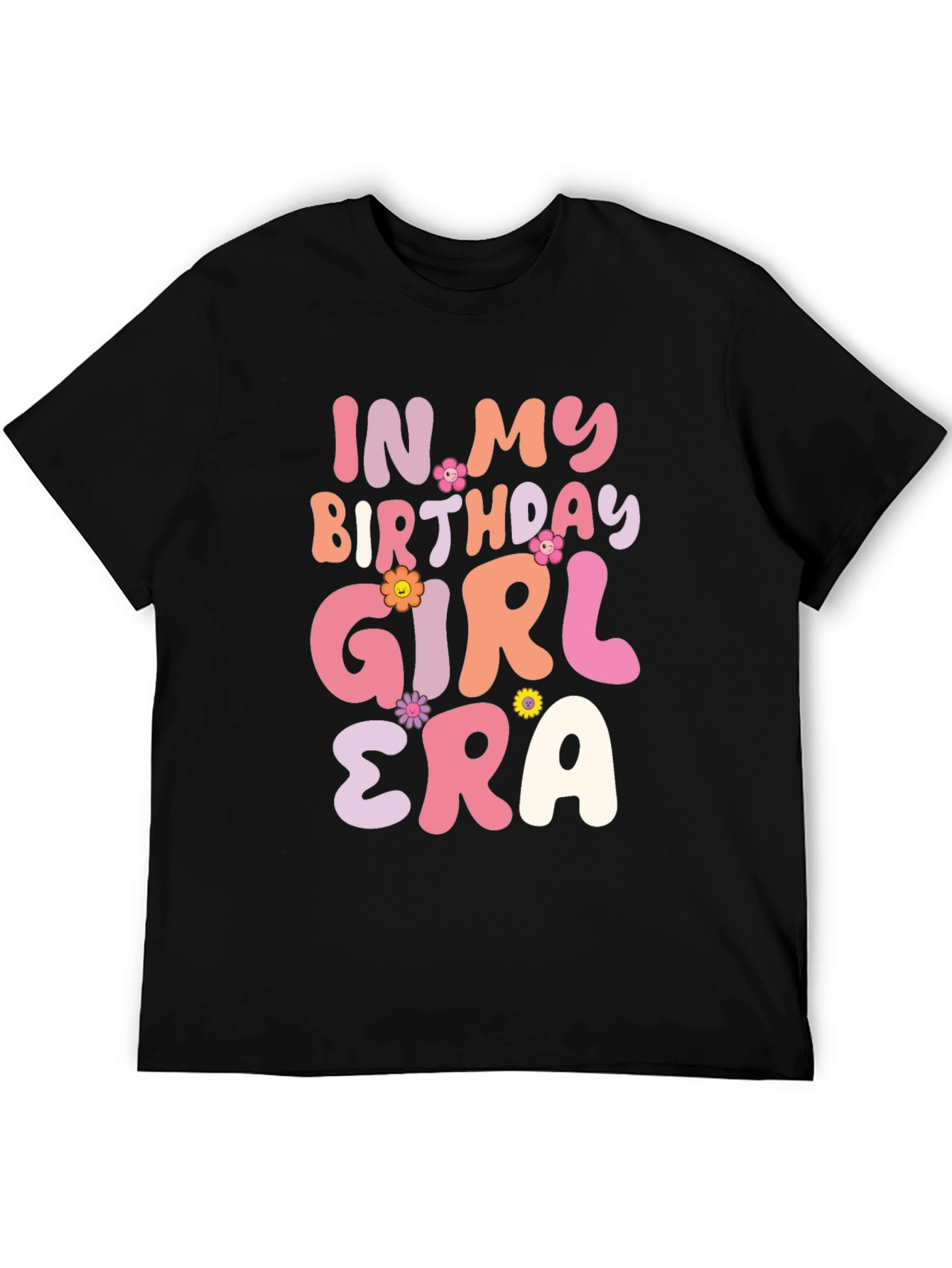 In My Birthday Girl Era Tee