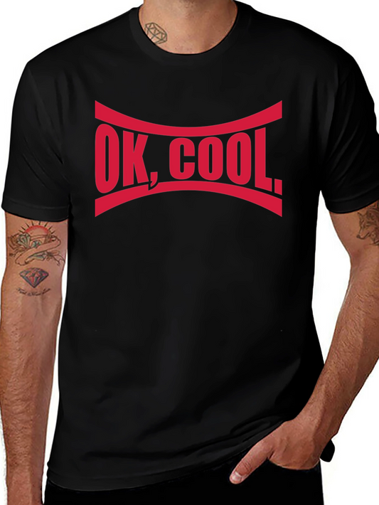 OK COOL. Graphic Tee - Comfy Black T-Shirt
