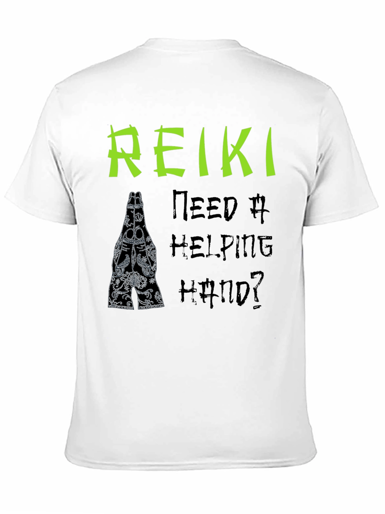 Reiki Need a Helping Hand T-Shirt