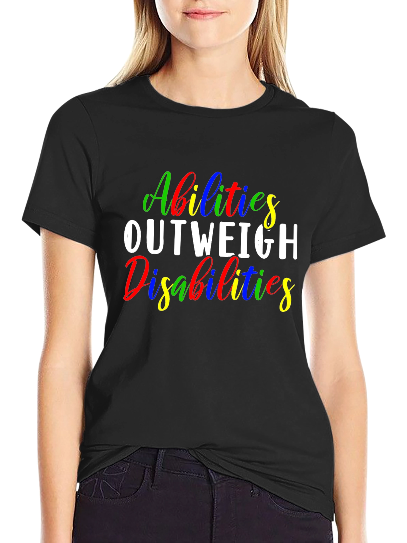 Abilities Outweigh Disabilities T-Shirt - Black