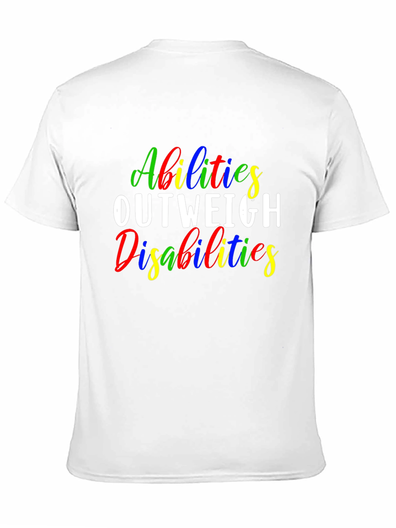 Abilities Outweigh Disabilities T-Shirt - Black