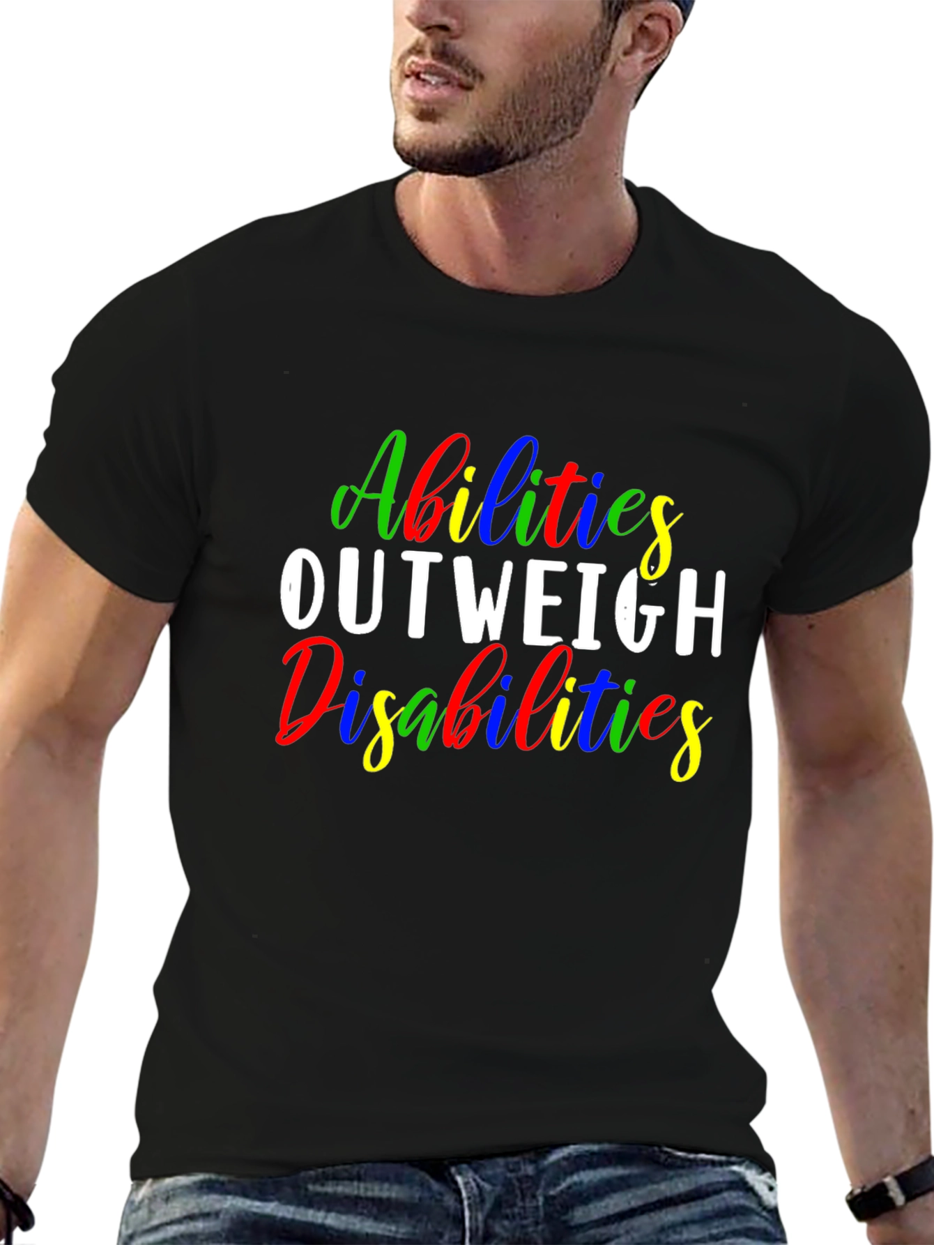 Abilities Outweigh Disabilities T-Shirt - Black