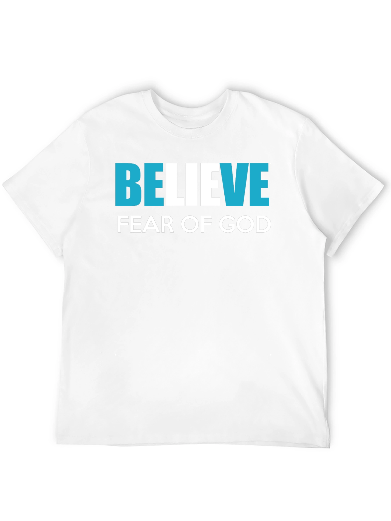 Believe Fear of God Graphic T-Shirt