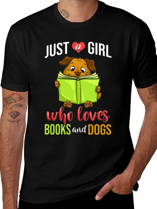 Just a Girl Who Loves Books and Dogs T-Shirt