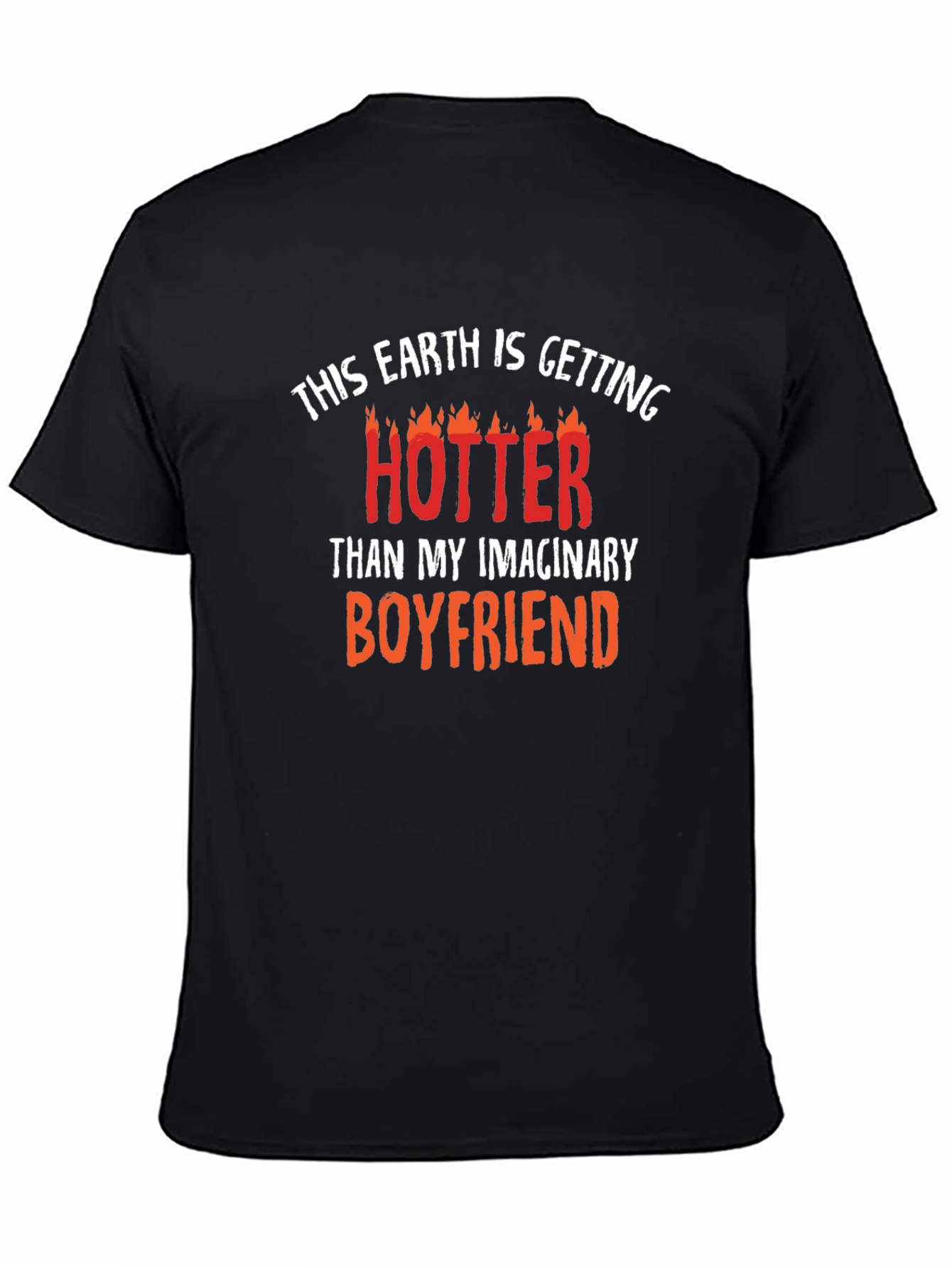 Hotter Than My Imaginary Boyfriend Graphic Tee