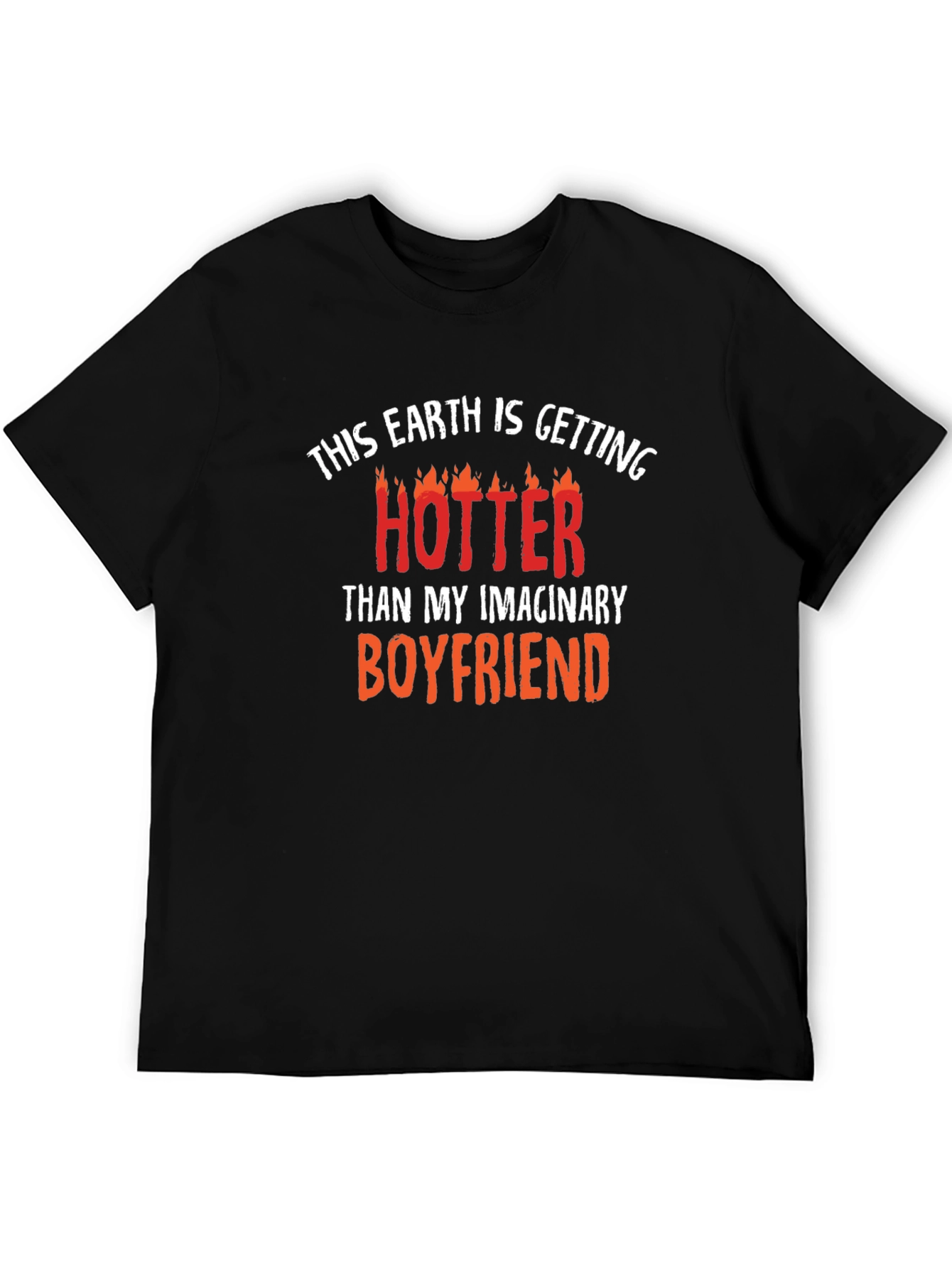 Hotter Than My Imaginary Boyfriend Graphic Tee